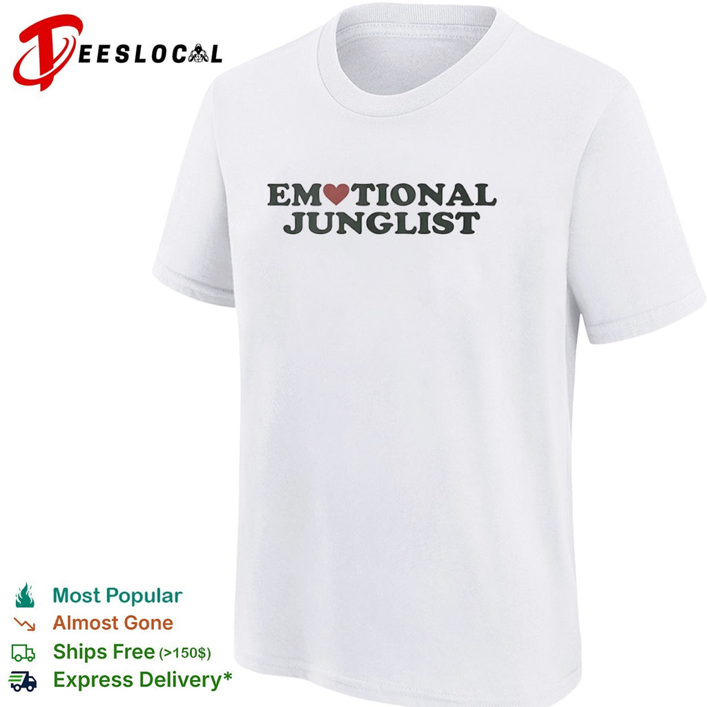 Emotional Junglist Jungle music Drum and bass shirt