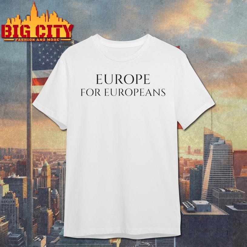 Europe Europeans Tee Unisex T-shirt, Sweatshirt, Hoodie (1)