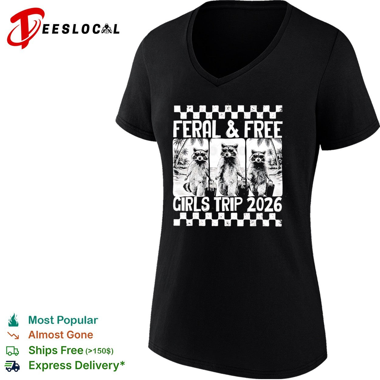 Feral and Free Girls Trip 2026 Raccoon Vacation shirt