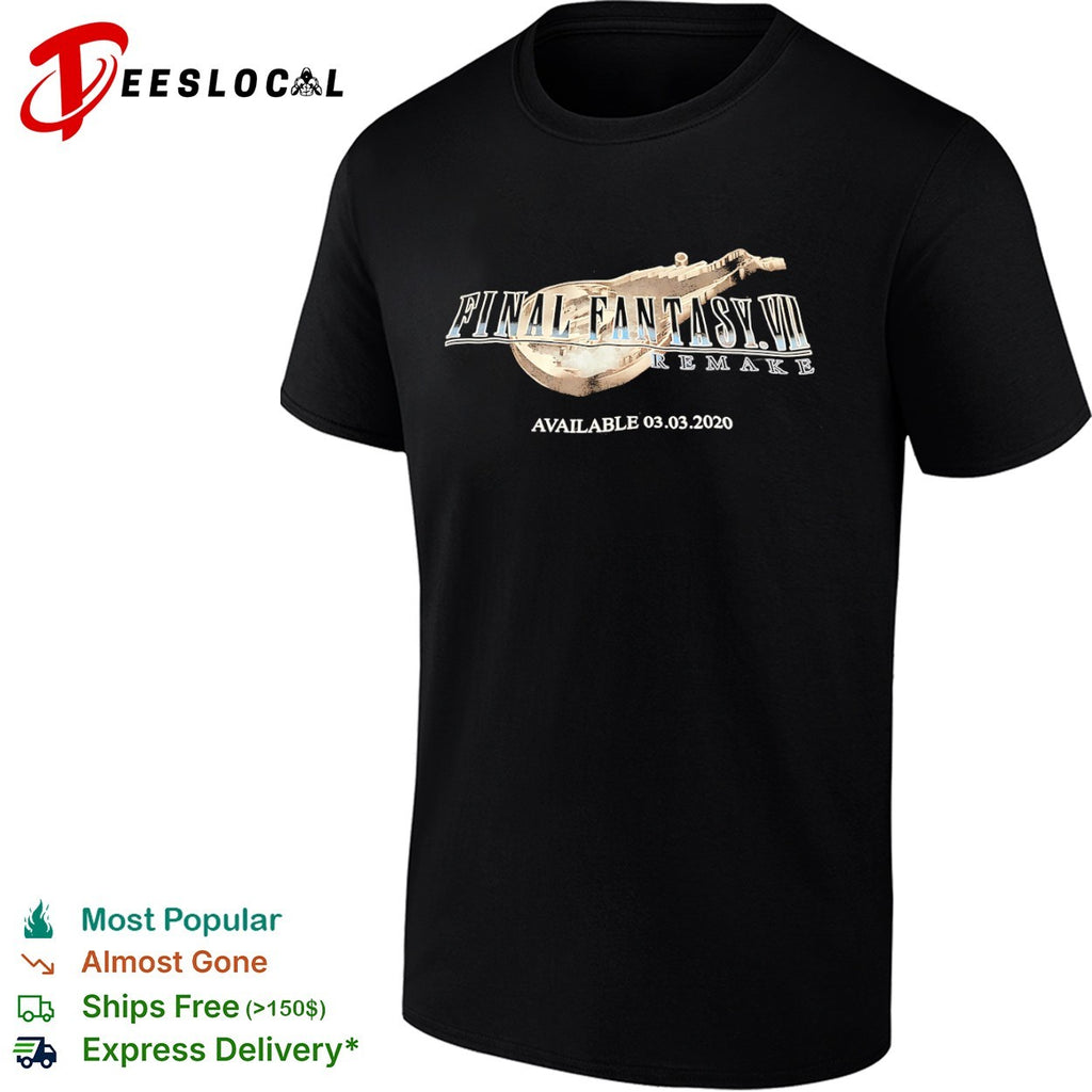 Final Fantasy VII Remake Available 03 03 2020 shirt
