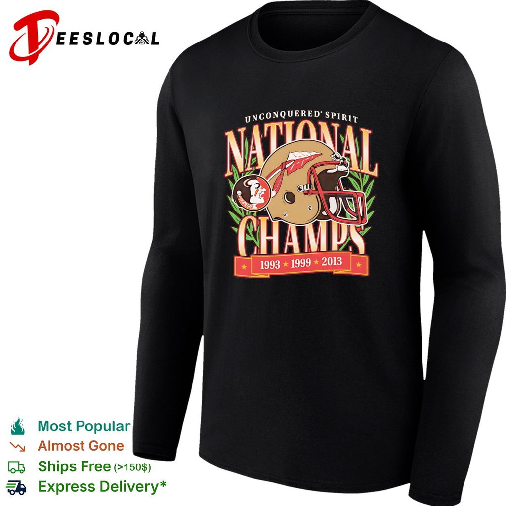 Florida State Seminoles unconquered spirit national champs helmet 1993 1999 2013 shirt