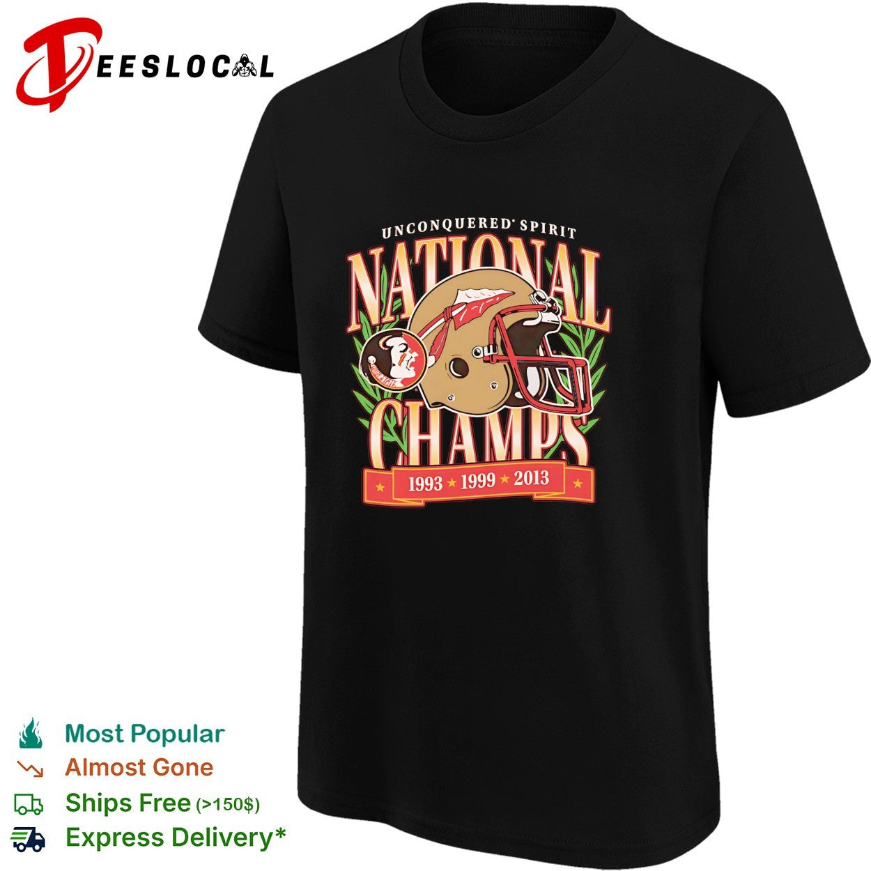 Florida State Seminoles unconquered spirit national champs helmet 1993 1999 2013 shirt