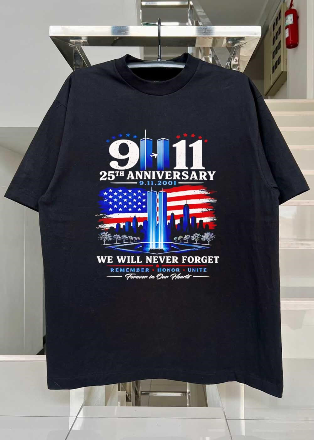 Forever in Our Hearts 9 11 25th Anniversary We Will Never Forget T-Shirt