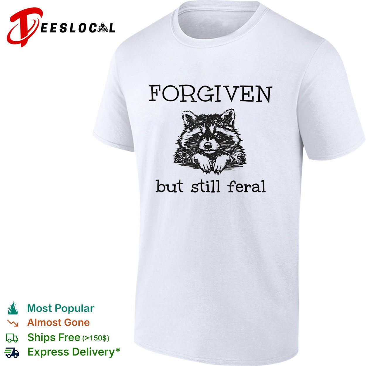 Forgiven but still feral raccoon face peeking over ledge illustration shirt