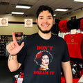 Frank N Furter Don’t Dream It Pennywise Shirt