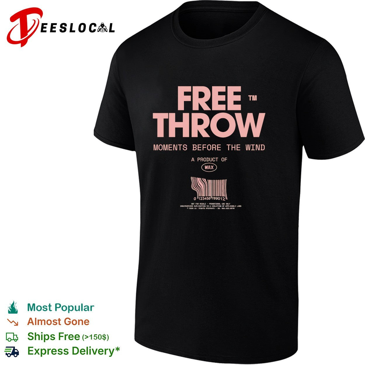 Free Throw moments before the wind a product of Wax promotional barcode label shirt