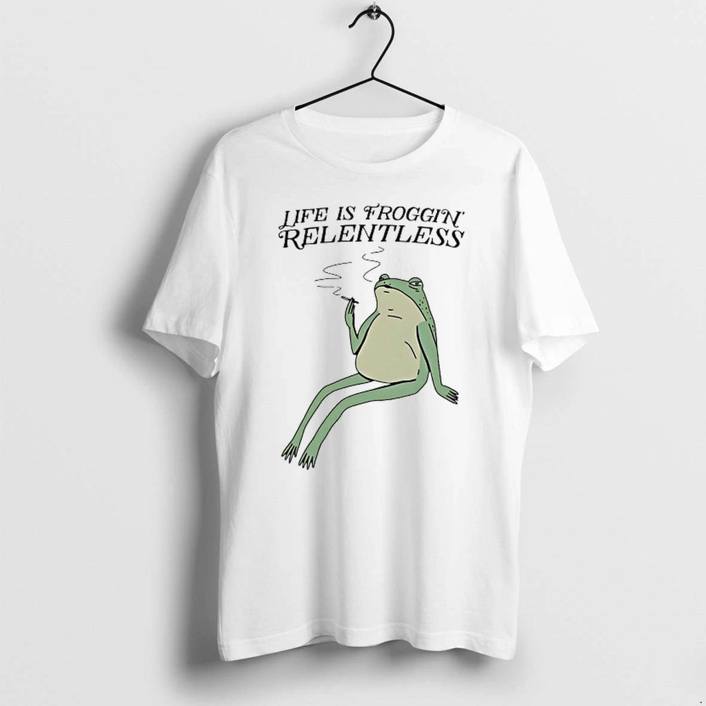 Frog Smoking Life Is Froggin Relentless Tshirts Sweater
