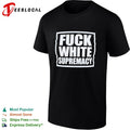 Fuck White Supremacy anti-racism shirt