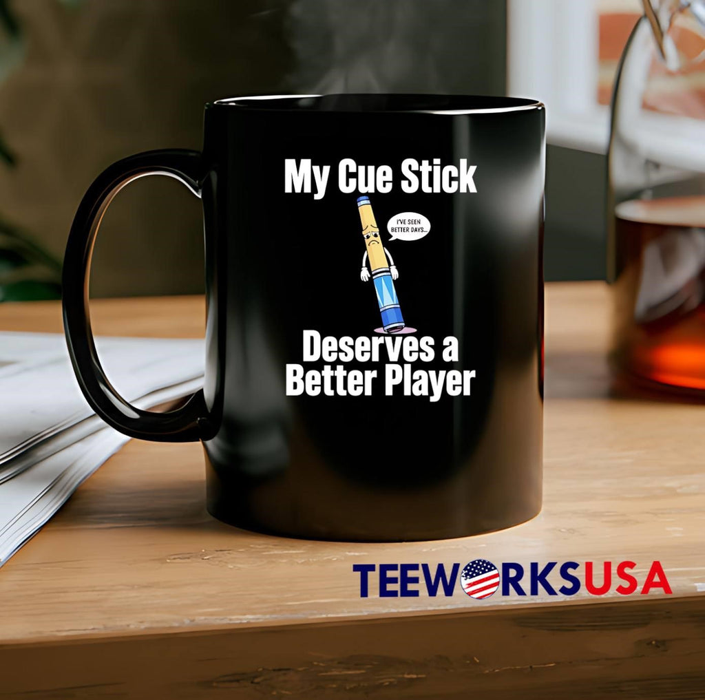 Funny Pool Billiards Gift My Deserves a Better Player shirt