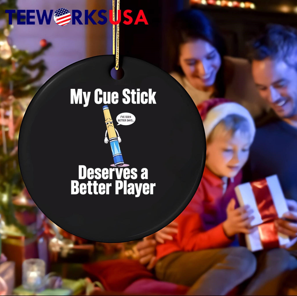 Funny Pool Billiards Gift My Deserves a Better Player shirt