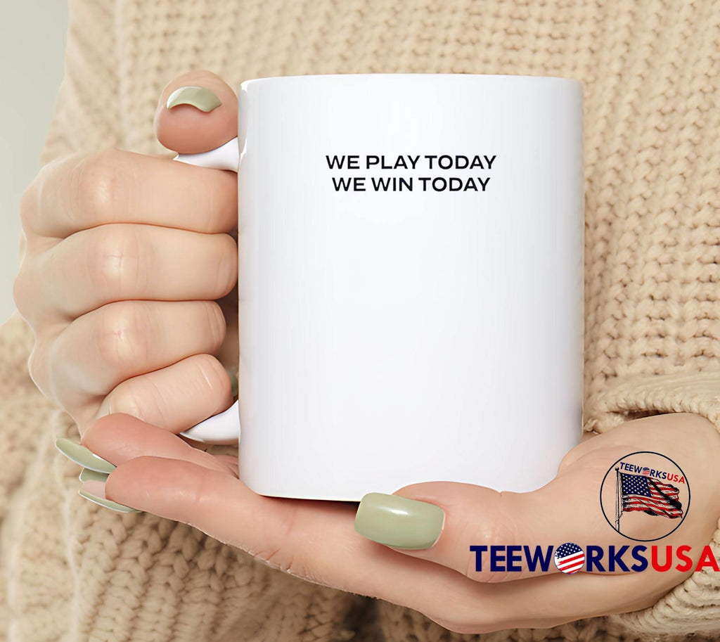 Game Day Apparel We Play Today We Win Today Fan T-Shirt
