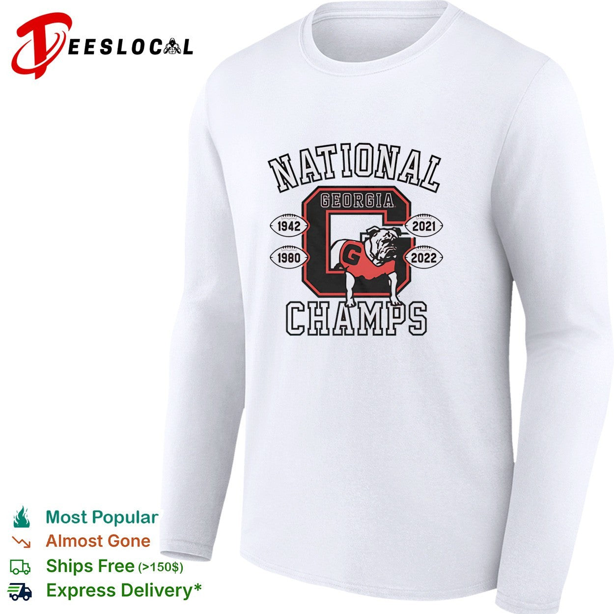 Georgia Bulldogs national champs 1942 1980 2021 2022 bulldog mascot shirt