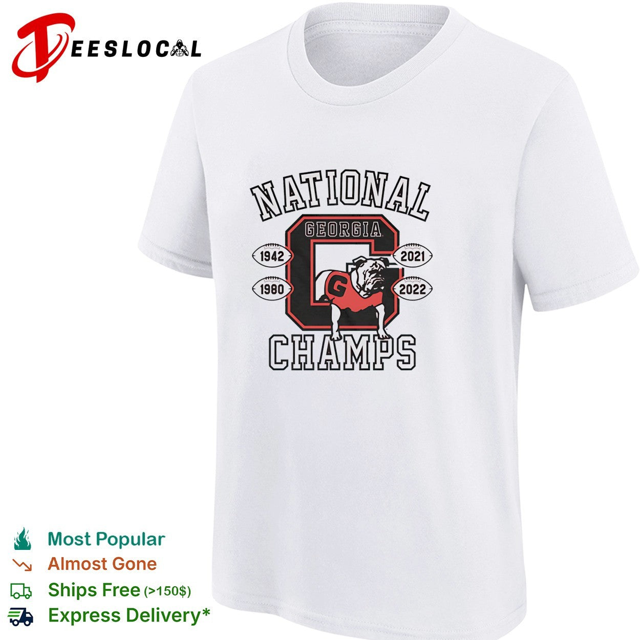 Georgia Bulldogs national champs 1942 1980 2021 2022 bulldog mascot shirt