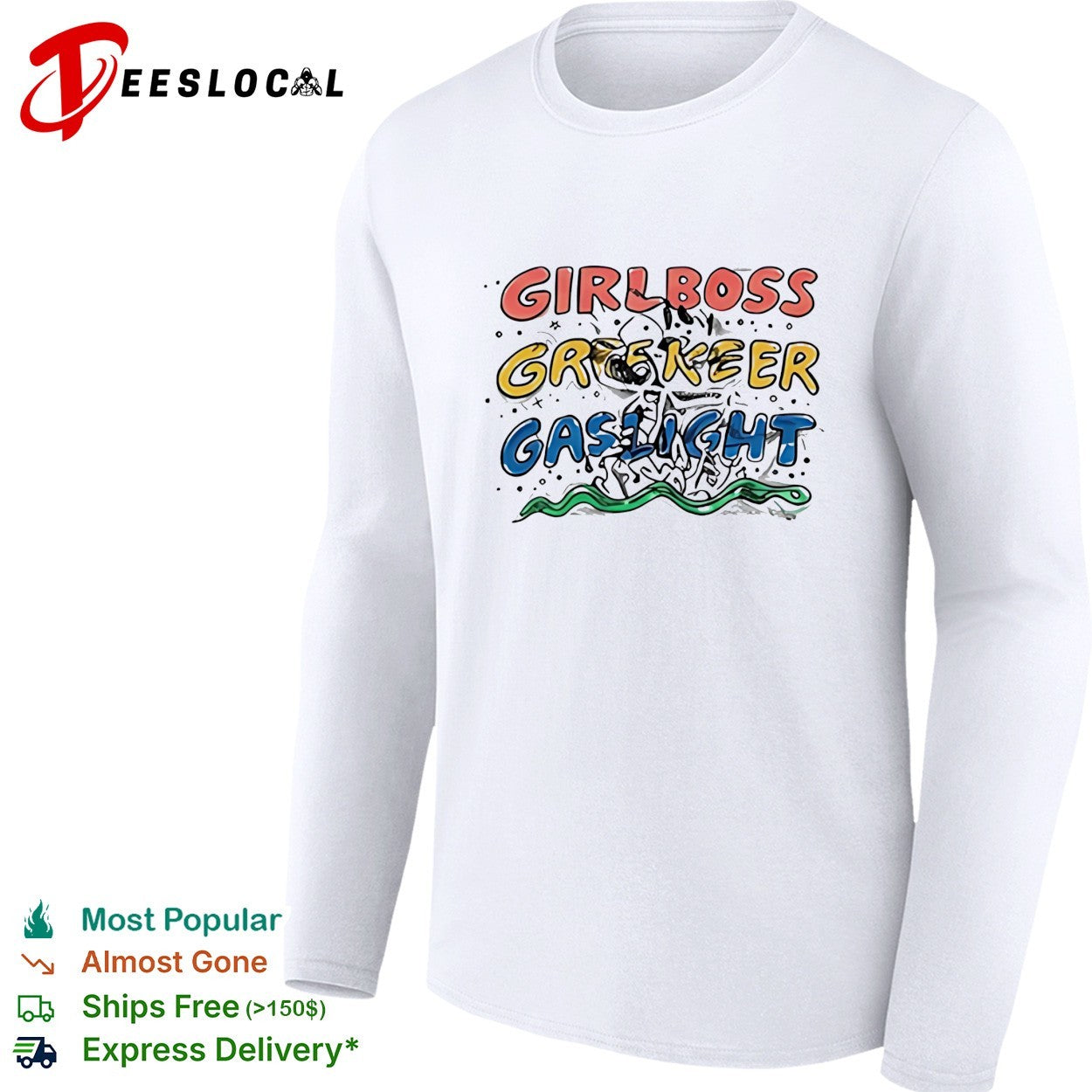 Girlboss gatekeep gaslight bold colorful lettering with snake illustration shirt