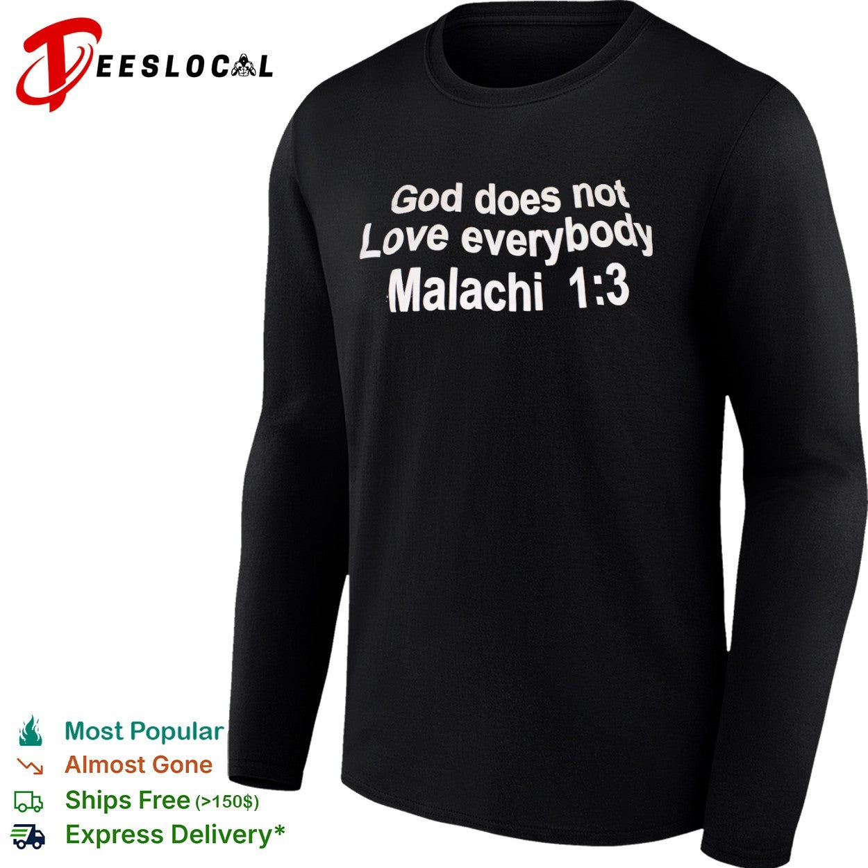 God Does Not Love Everybody Malachi 1 3 shirt