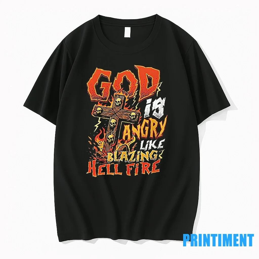 God Is Angry Like Blazing Hell Fire Tshirts Sweater Unisex , , , Long Sleeve Tee