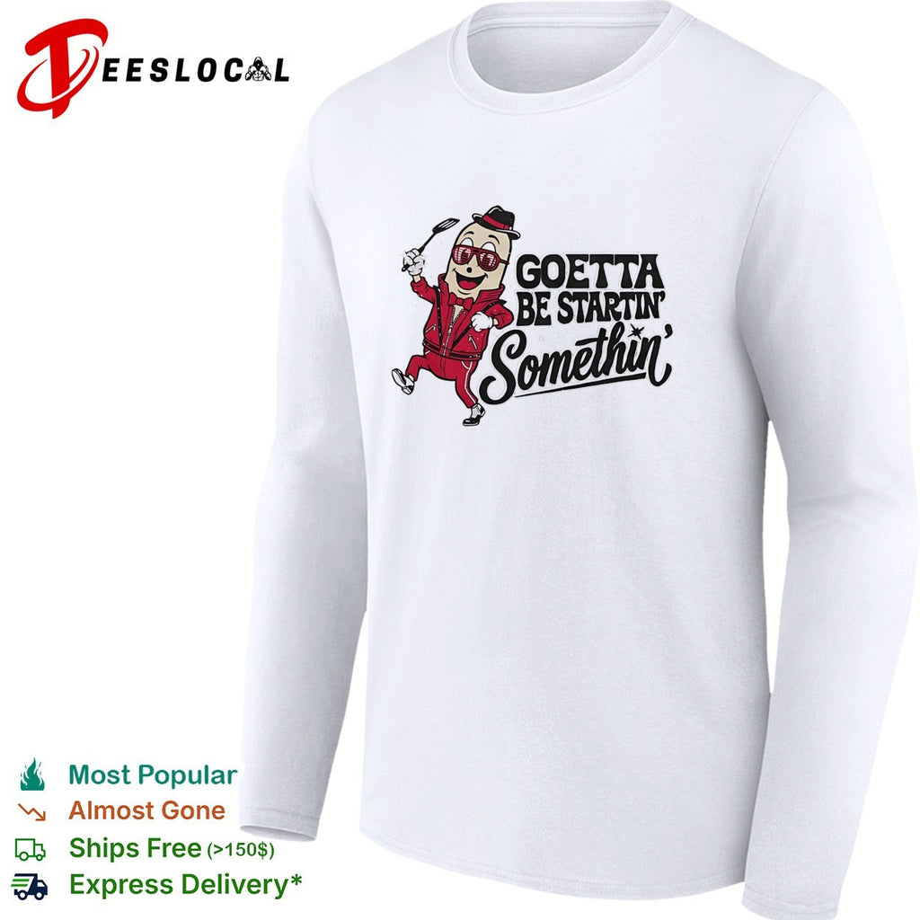 Goetta mascot wearing hat and sunglasses dancing goetta be startin somethin shirt