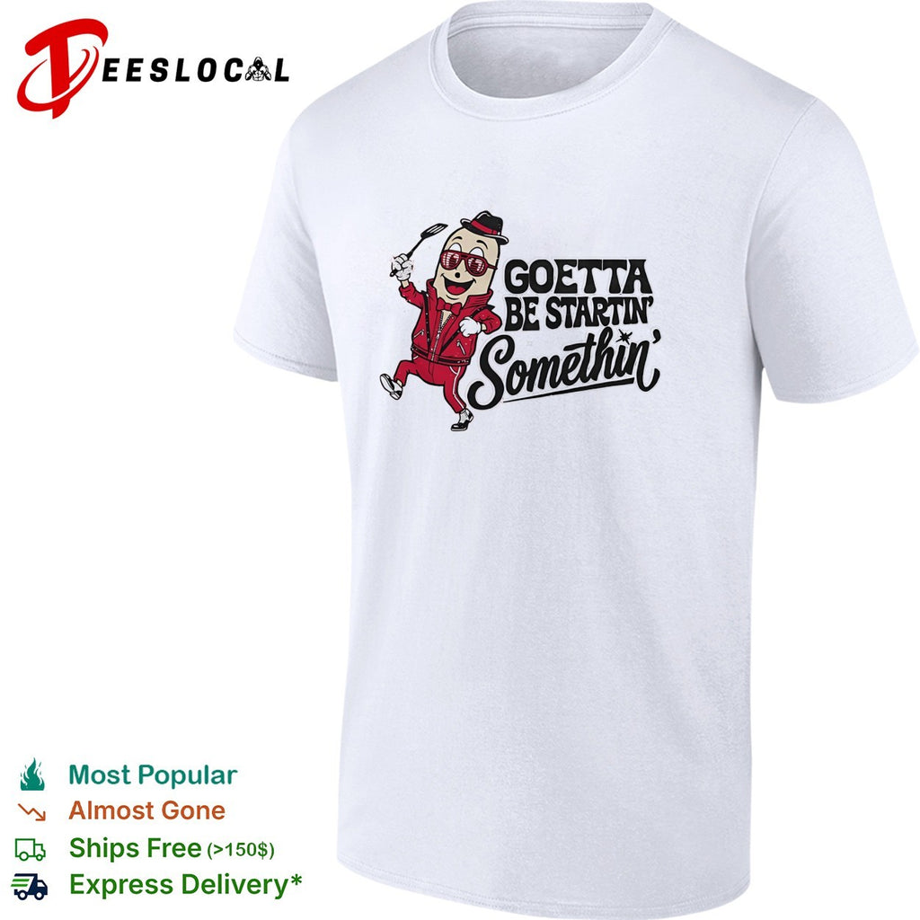 Goetta mascot wearing hat and sunglasses dancing goetta be startin somethin shirt