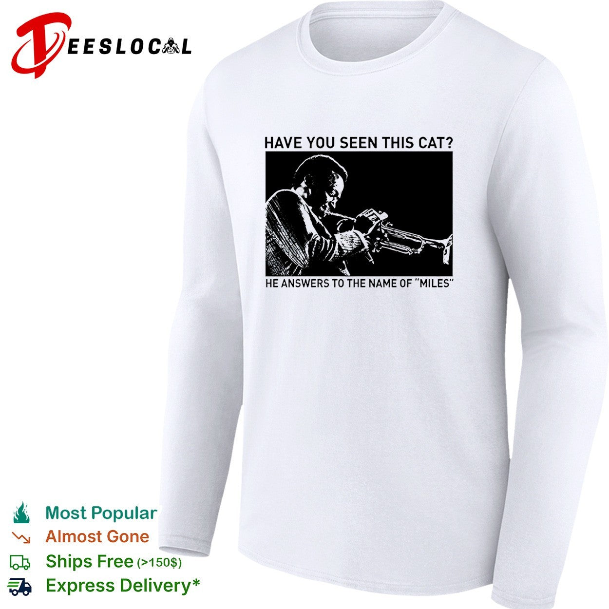 Have you seen this cat Miles Davis playing trumpet missing pet poster parody shirt