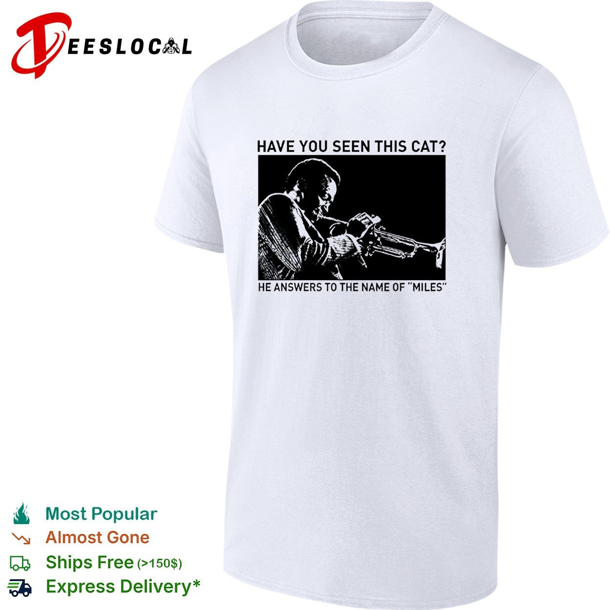 Have you seen this cat Miles Davis playing trumpet missing pet poster parody shirt