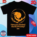 Official House Of Darwin Have You Checked The Bom Today Shirts Unisex , , , Long Sleeve Tee