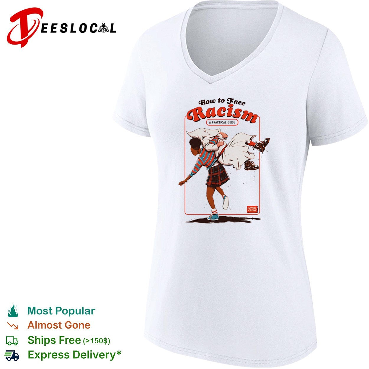 How to Face Racism A Practical Guide Special shirt