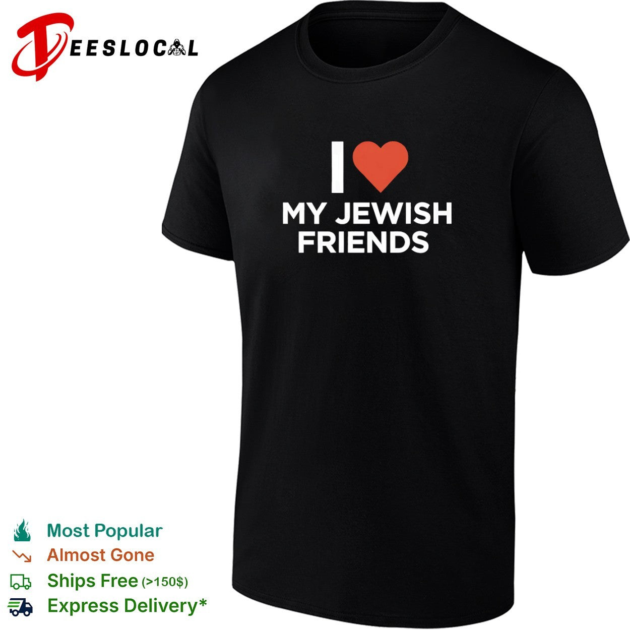 I Love My Jewish Friends friendship support shirt