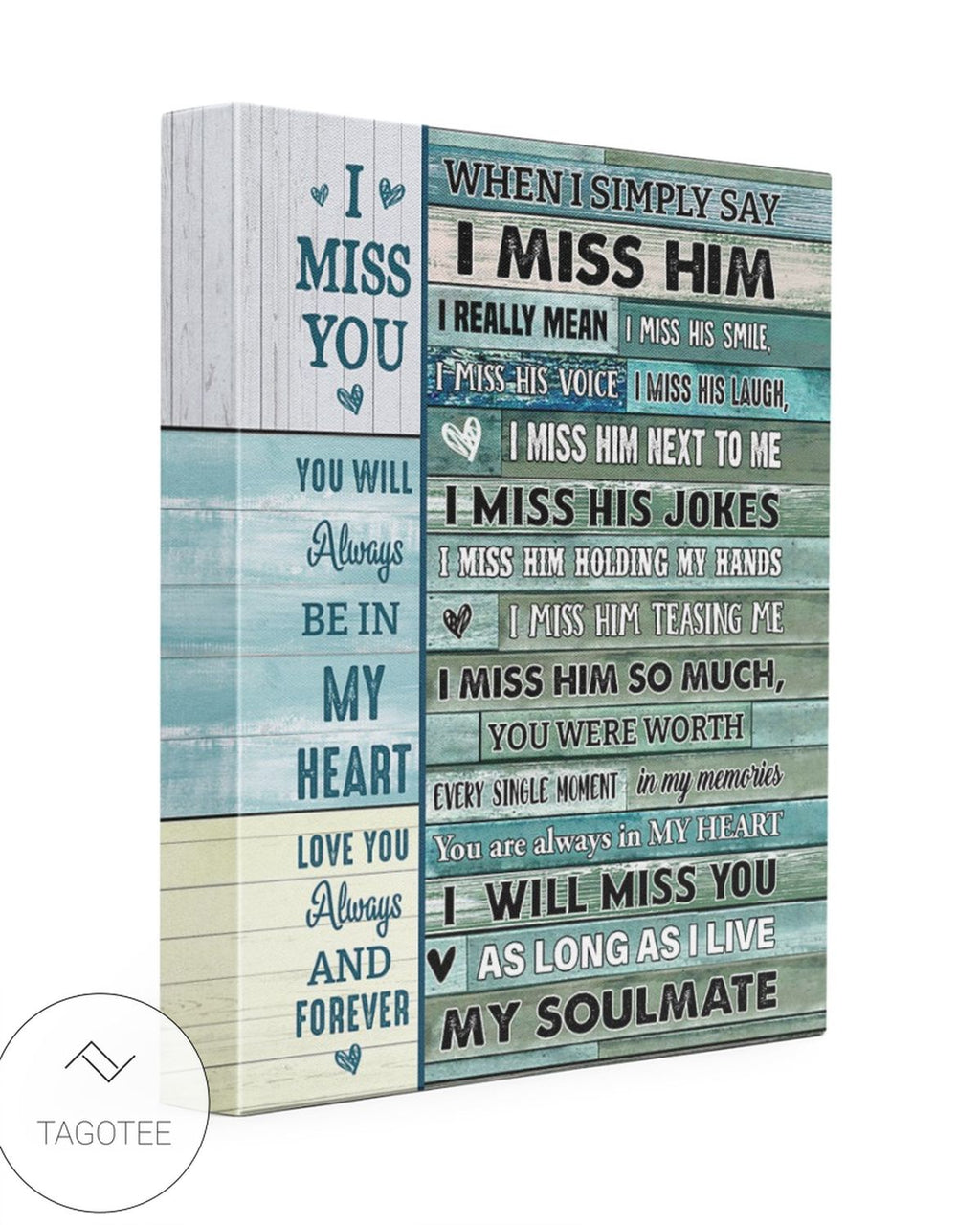 I Miss You You Will Always Be In My Heart To My Husband In Heaven Canvas