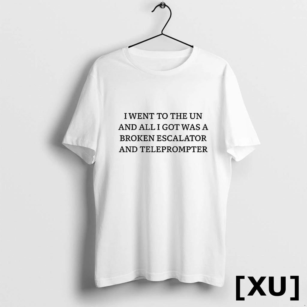 I Went To The Un And Got Escalator And Teleprompter Trump Tshirts Sweater