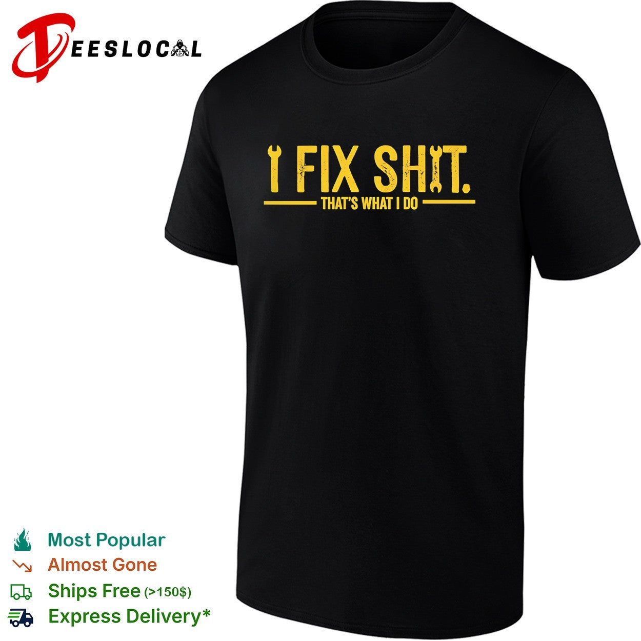 I fix shit that’s what I do bold crossed wrench and screwdriver tool logo shirt