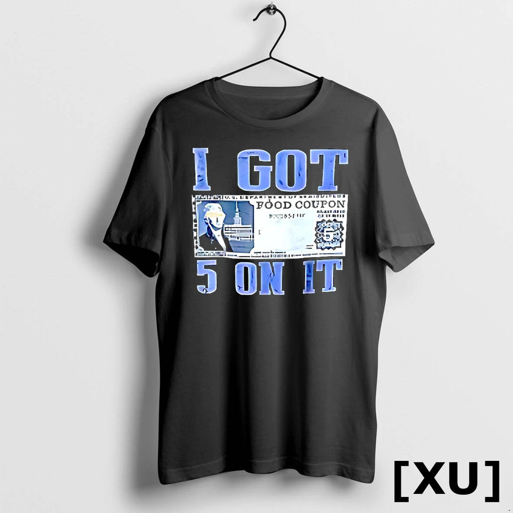 I Got 5 On It Dollar Tshirts Sweater