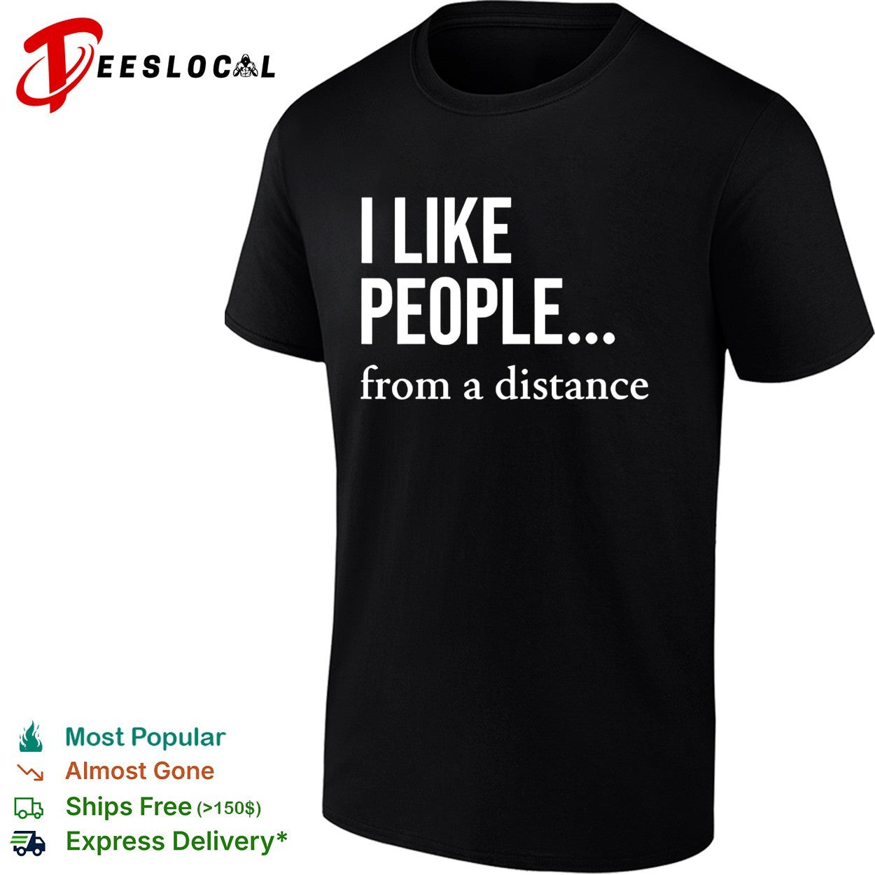 I like people from a distance minimalist bold statement quote typography shirt