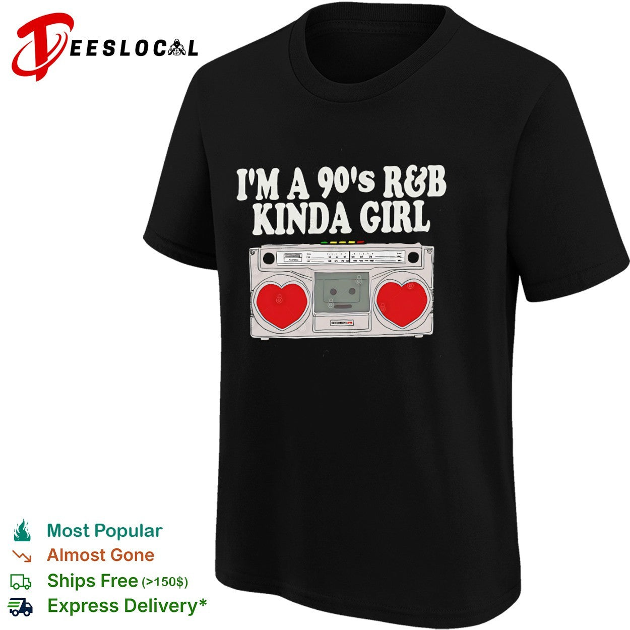 I’m a 90’s R&B Kinda Girl Retro Boombox shirt