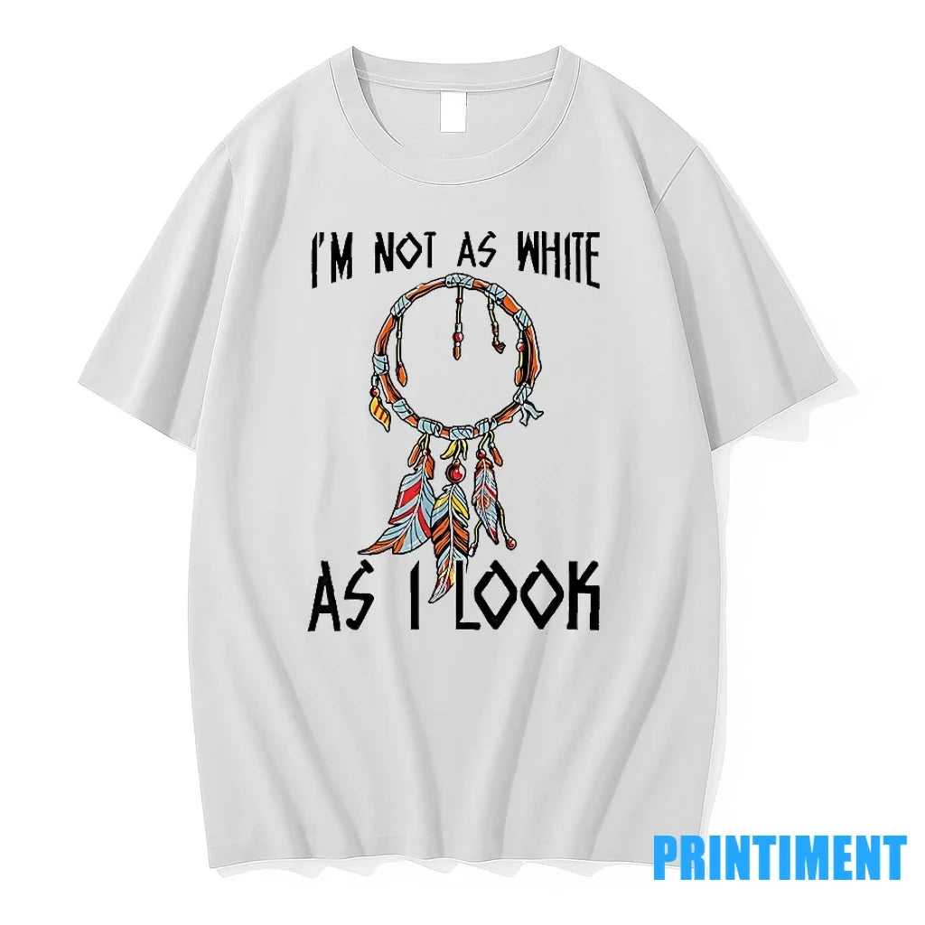 Im Not As White As I Look Tshirts Sweater Unisex , , , Long Sleeve Tee