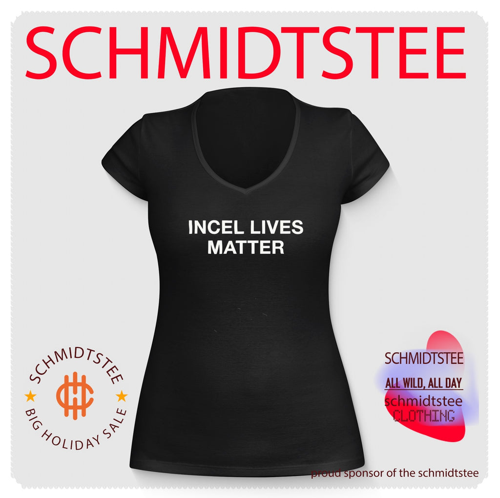 Incel Lives Matter Funny Edgy Meme shirt