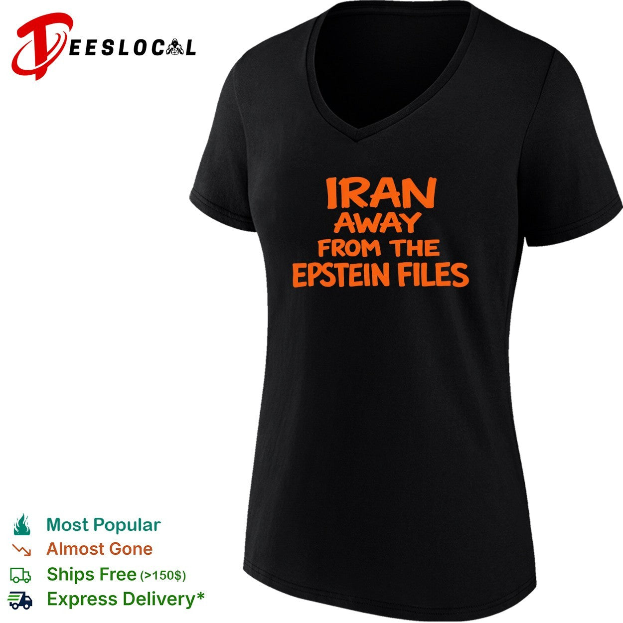 Iran Away from the Epstein Files political shirt