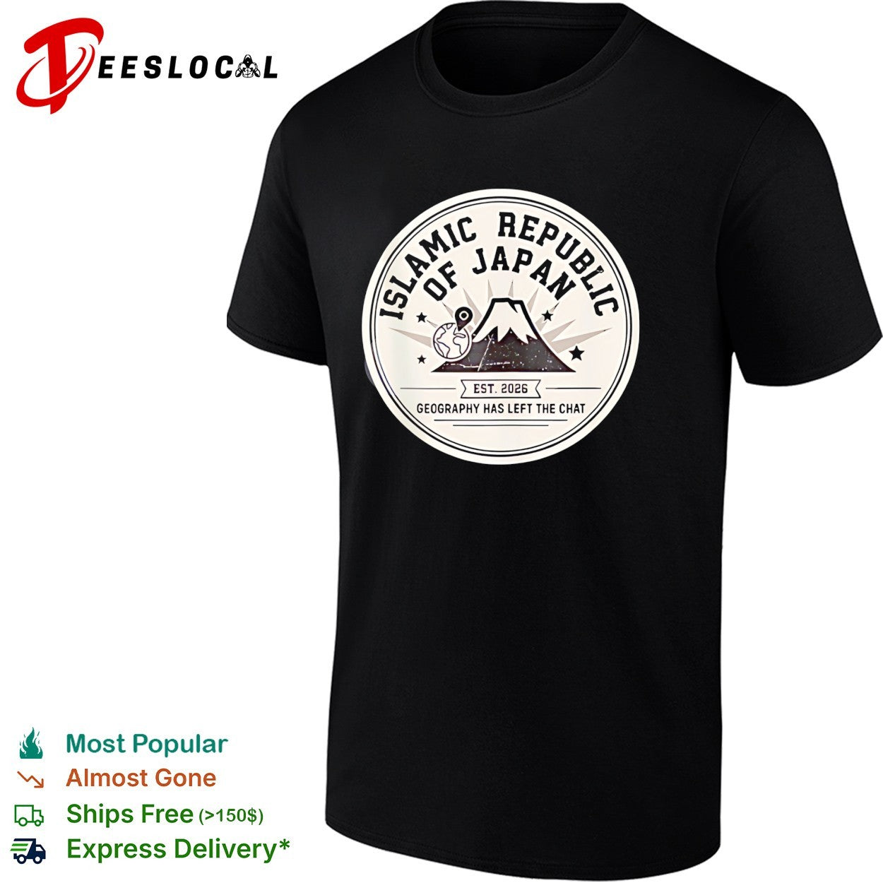 Islamic Republic of Japan Mount Fuji badge geography has left the chat shirt