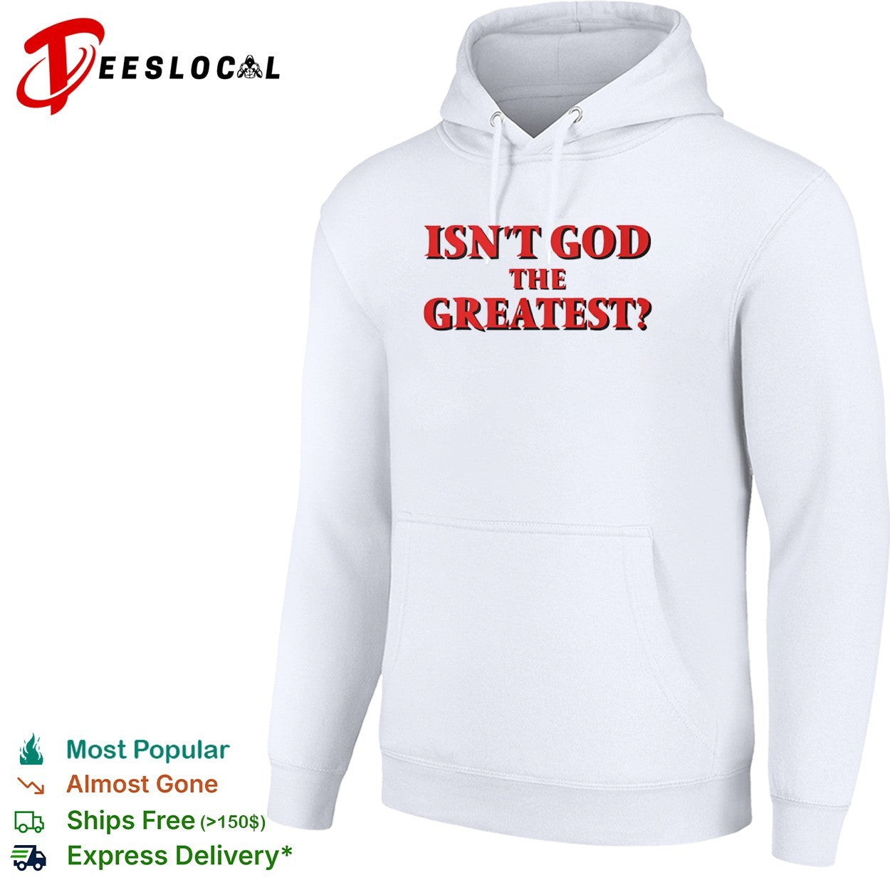 Isn’t God the Greatest Religious shirt