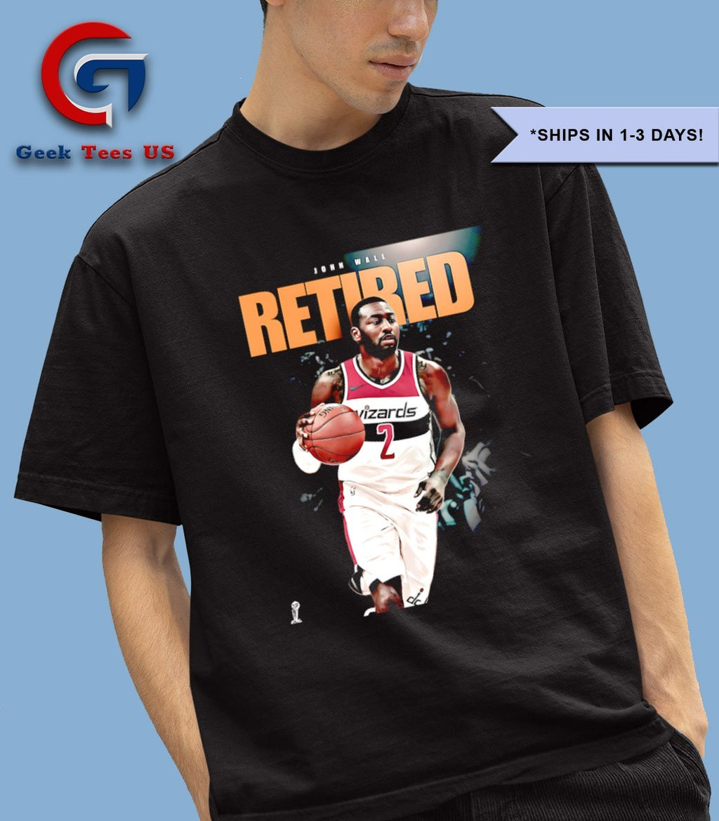 John Wall announced he is officially retiring from basketball after 11 years in the NBA shirt