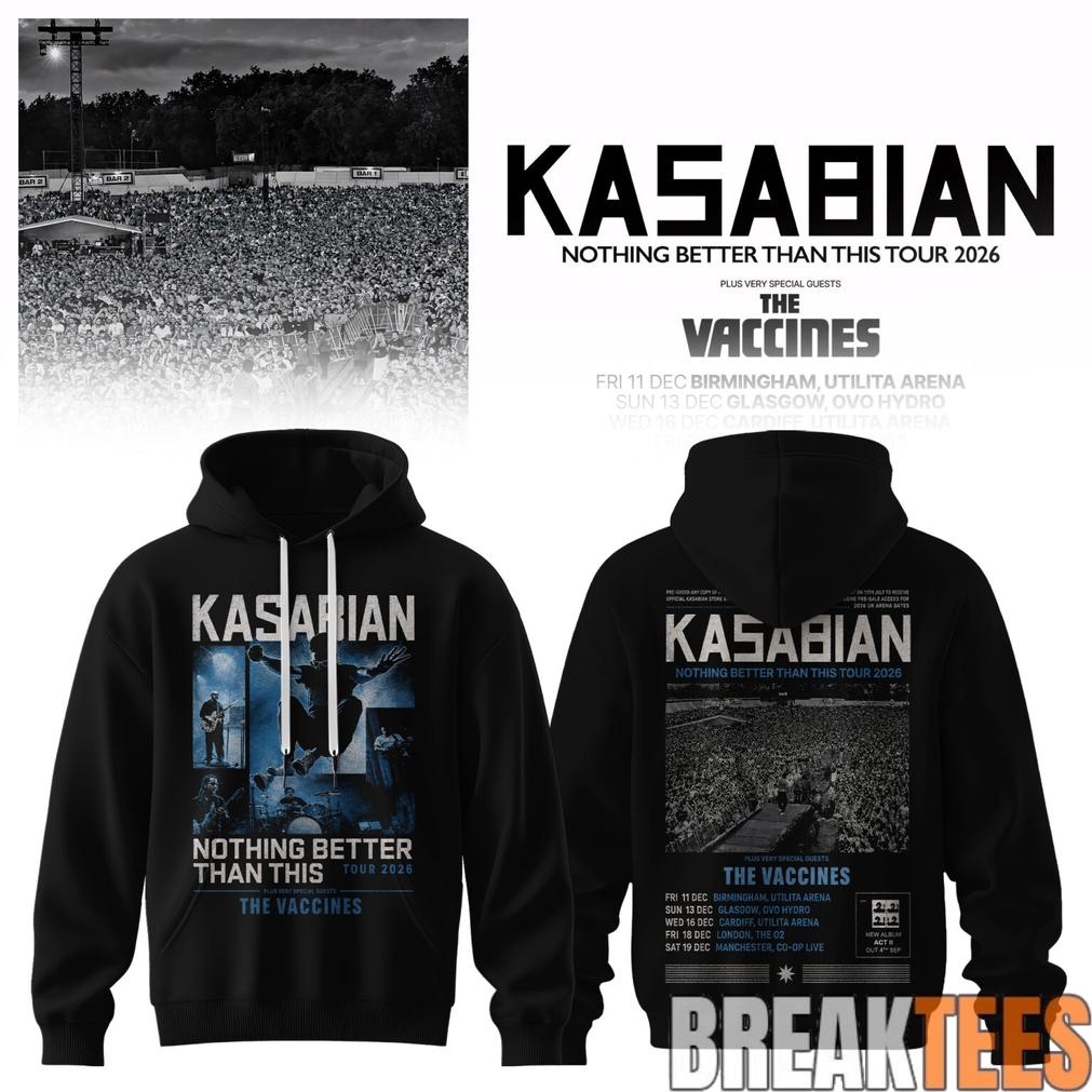 Kasabian – Nothing Better Than This Tour 2026 Hoodie
