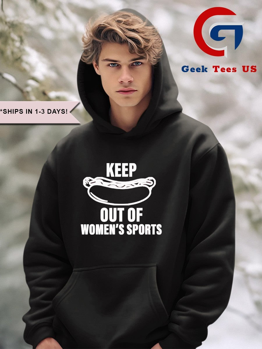 Keep Hot-Dogs Out of Women’s Sports T-shirt