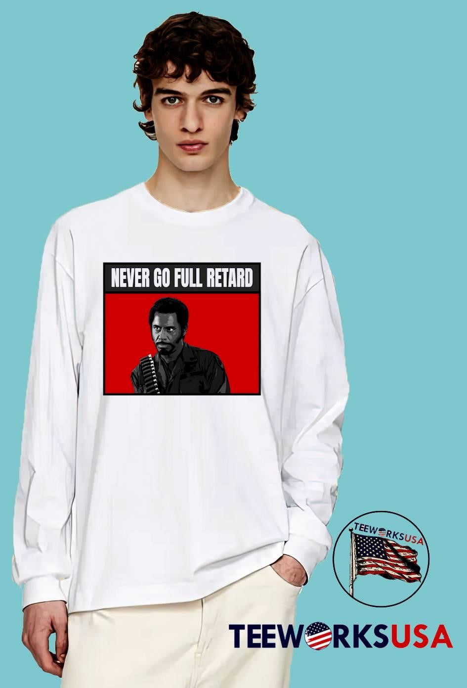 Kirk Lazarus Never Go Full Retard T-Shirt