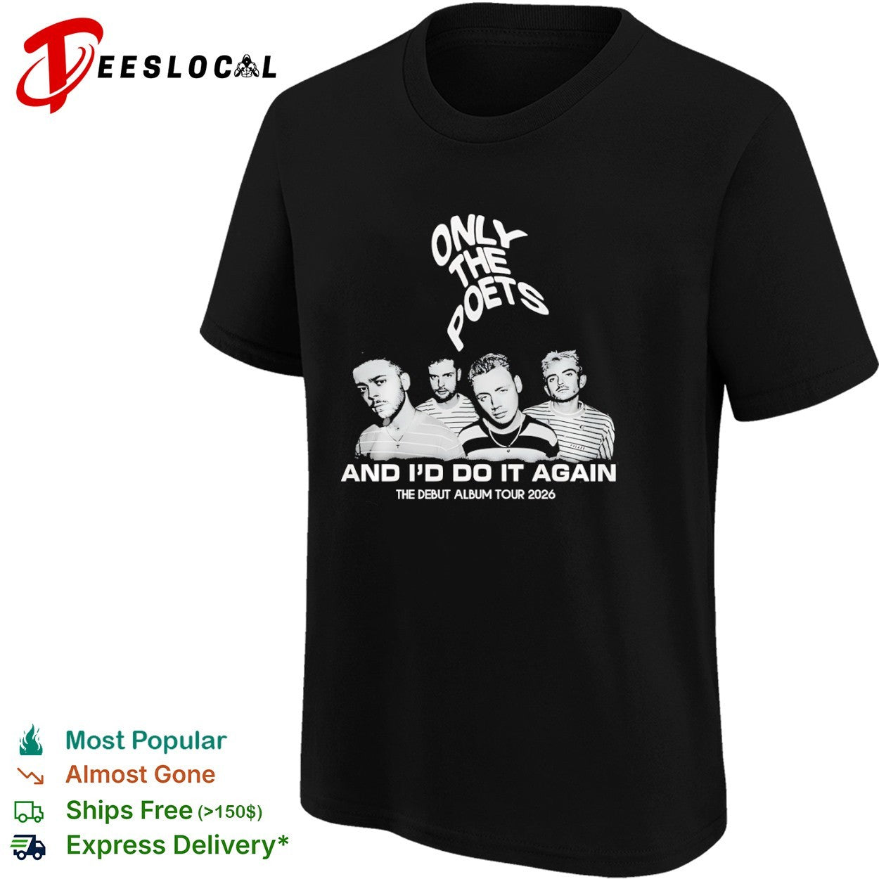 Only the Poets And I’d Do It Again The Debut Album Tour 2026 T-shirt