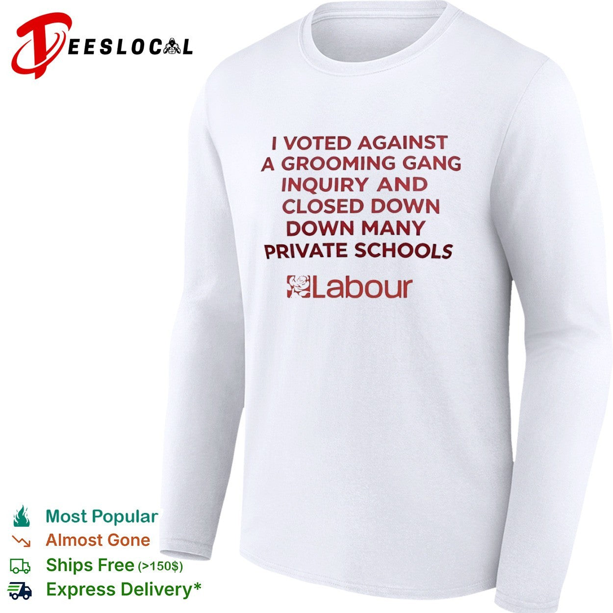 Labour Party I Voted Against a Grooming Gang Inquiry shirt