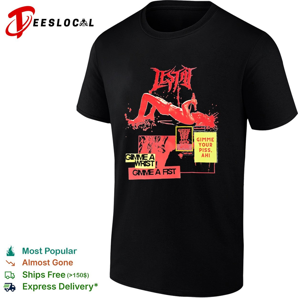 Lestat with Gimme Your Hips and Gimme Your Piss s shirt