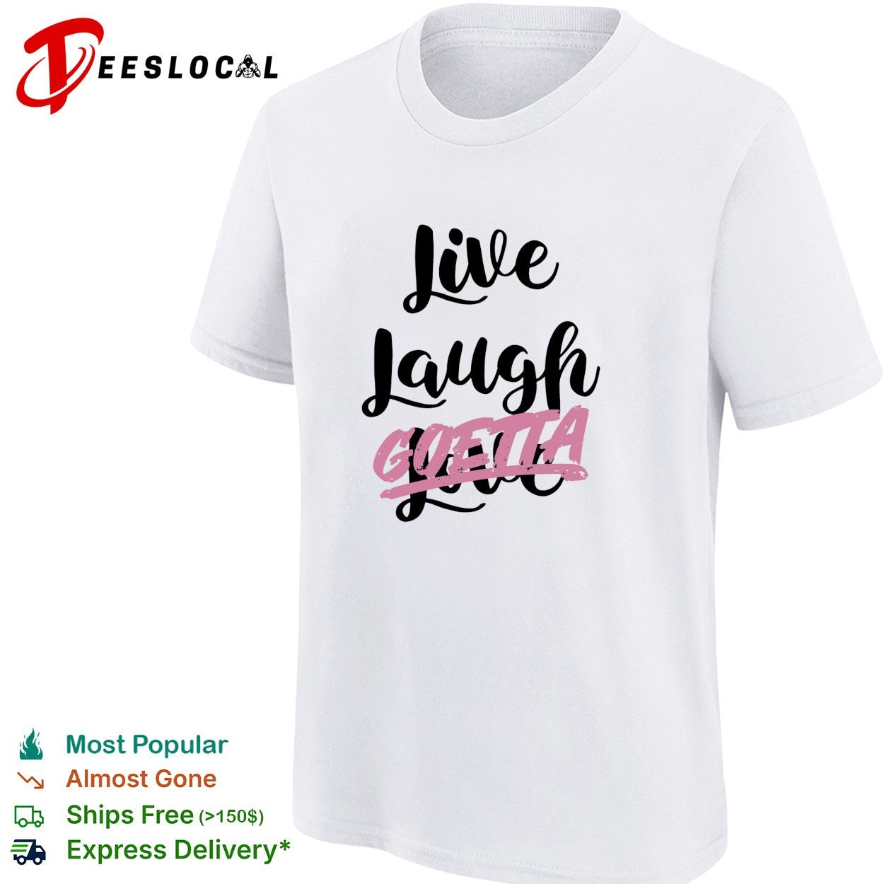 Live laugh goetta crossed out over live laugh love cursive lettering parody shirt