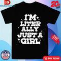 Official Lol Podcast I’m Literally Just A Girl Shirts Unisex , , , Long Sleeve Tee