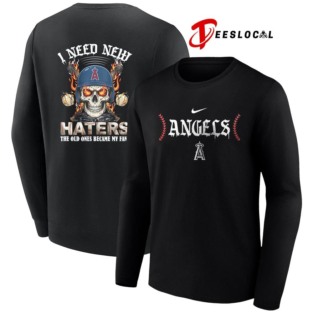 Los Angeles Angels I need new haters the old ones became my fans skull baseball shirt