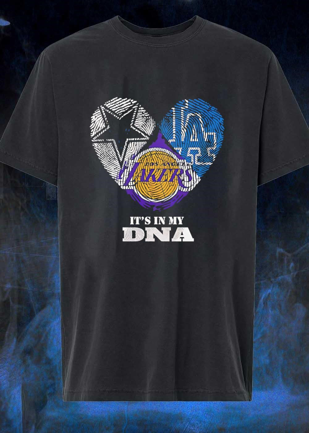 Los Angeles Sports Fan Apparel It Is in My DNA Cowboys Dodgers Lakers shirt