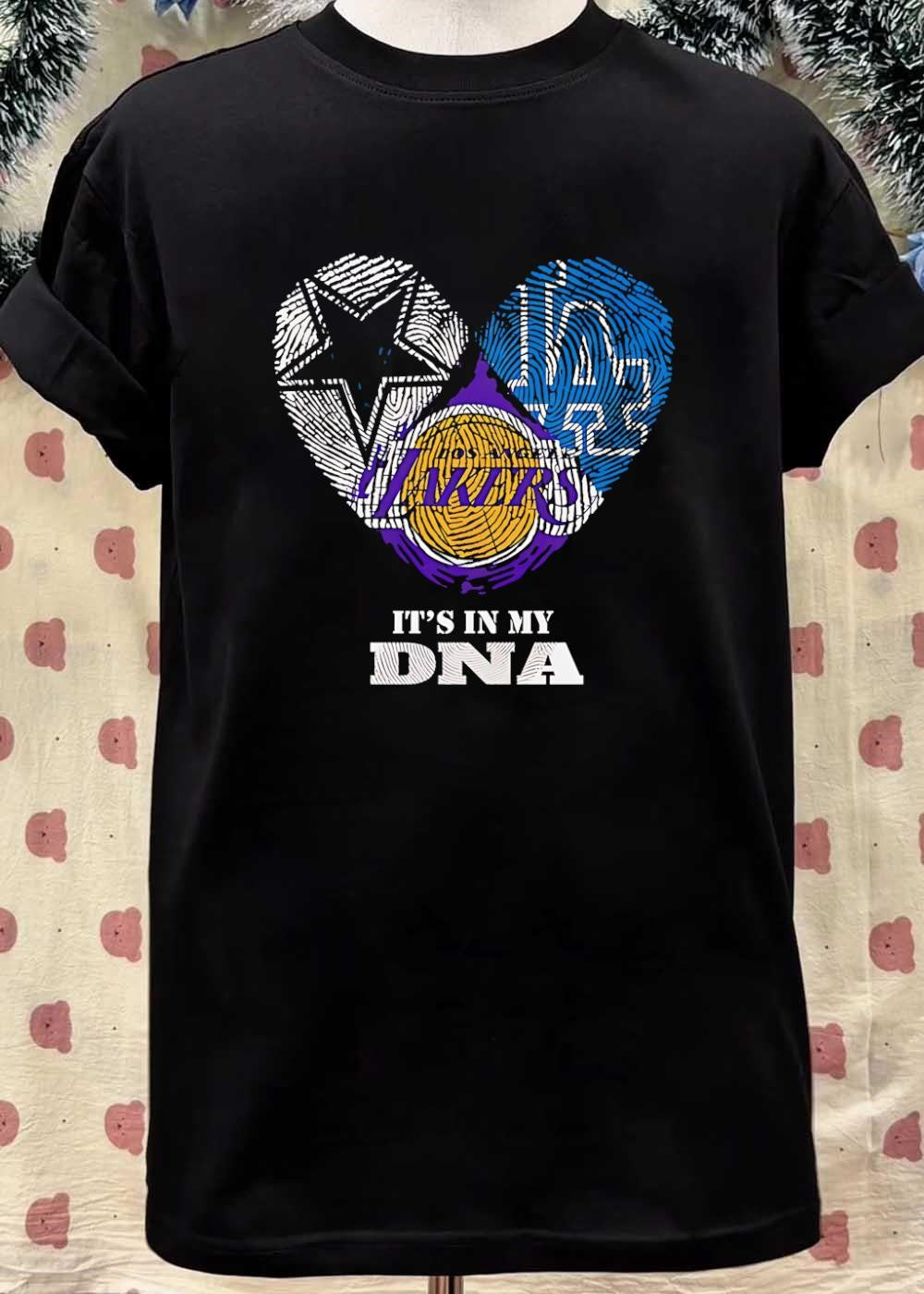 Los Angeles Sports Fan Apparel It Is in My DNA Cowboys Dodgers Lakers shirt